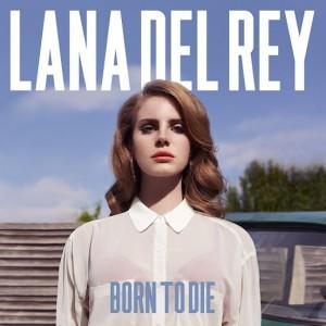 Lana Del Rey: ecco cover e tracklistdi Born To Die