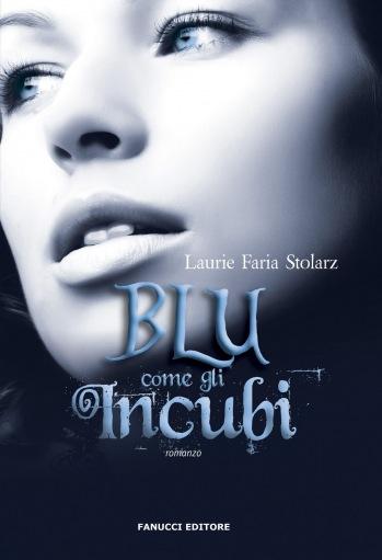 Prossimamente: “Il ragazzo dagli occhi blu” di Laurie Faria Stolarz