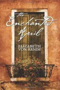 ROMANZI DA RISCOPRIRE : 'UN INCANTEVOLE APRILE' di Elizabeth Von Arnim