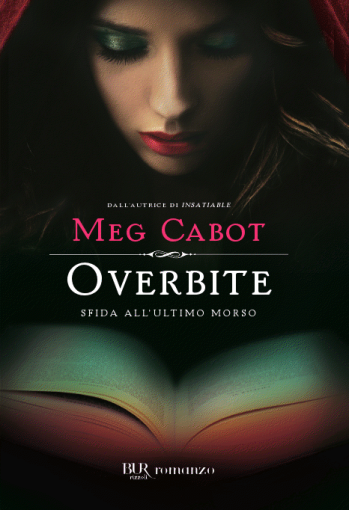 Prossimamente: “Overbite” di Meg Cabot