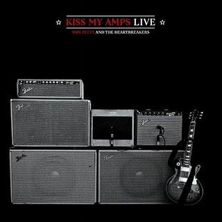 Tom Petty & the Heartbreakers > Kiss My Amps (Reprise)