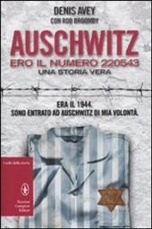 Denis Avey-Auschwitz ero il numero 220543