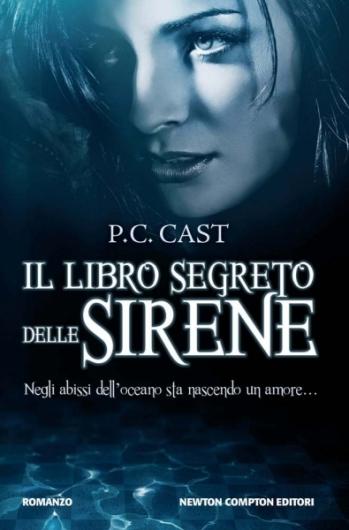 Prossimamente: “Il libro segreto delle sirene” di P.C. Cast