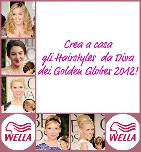 Wella Professionals per i look delle star dei Golden Globe 2012 | Crea gli hairstyles da diva a casa!