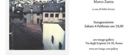 “Diario Minimo” – Mostra fotografica di Marco Zanta – Secondo capitolo di Instant Collection Project ad Ars Imago Gallery – A cura di Fabio Severo