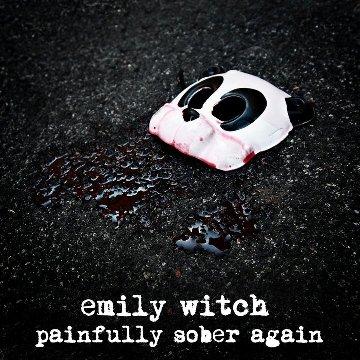 Emily Witch-painfully Sober Again (ep)