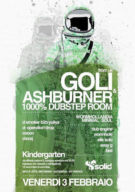 Venerdì 3 Febbraio Bologna 1000% Dubstep Night Serata al Kindergarten ! feat. GOLI & ASHBURNER from UK!!!