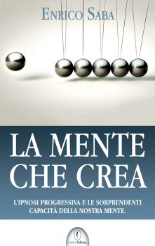 Segnalazione: La mente che crea di Saba Enrico Segnalazione: La mente che crea di Saba Enrico