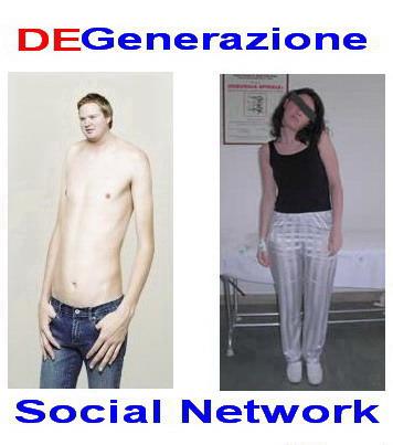 DEgenerazione Social Network