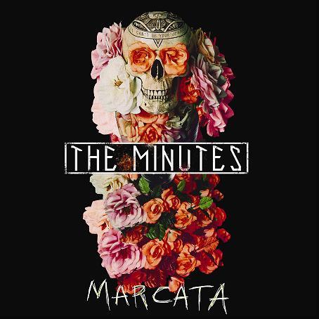 Pre Order The Minutes - Marcata on iTunes now!