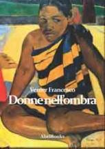 recensione di DONNE NELL'OMBRA di Francesco Venier recensione di DONNE NELL'OMBRA di Francesco Venier