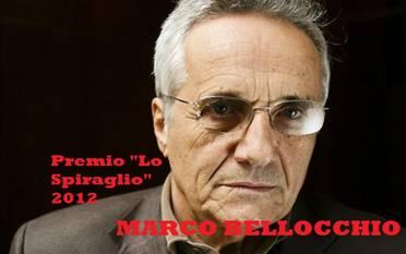 Premio “Lo Spiraglio” 2012 A Marco Bellocchio