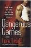 Dangerous Games