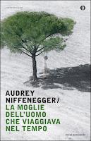 LA MOGLIE DELL'UOMO CHE VIAGGIAVA NEL TEMPO di A. Niffenegger LA MOGLIE DELL'UOMO CHE VIAGGIAVA NEL TEMPO di A. Niffenegger