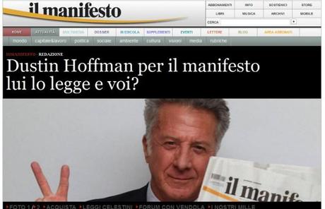 Sostieni Il Manifesto, non lasciare che chiuda. Dustin Hoffman lo sostiene, e tu?