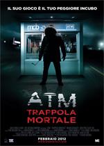 ATM – Trappola Mortale