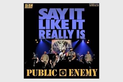 Public Enemy ‘Say It Like It Really Is’ Official Video