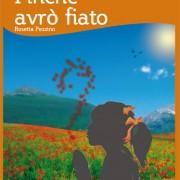 Pubblicato il libro “Finché avrò fiato” un coinvolgente romanzo di Pezzino Rosetta Pubblicato il libro “Finché avrò fiato” un coinvolgente romanzo di Pezzino Rosetta