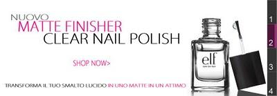 NOVITA': MATTE FINISHER CLEAR NAIL POLISH di ELF NOVITA': MATTE FINISHER CLEAR NAIL POLISH di ELF