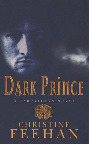 Cover of Dark Prince (Carpathians 01) by Christine Feehan
