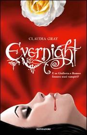 Recensione, EVERNIGHT di Claudia Gray Recensione, EVERNIGHT di Claudia Gray
