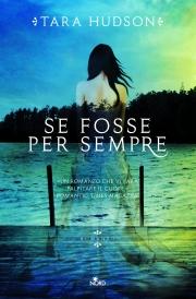 Recensione: Se fosse per sempre - Tara Hudson