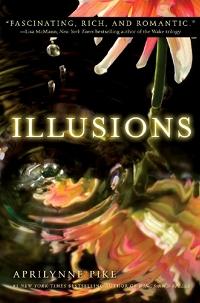 Novità: Illusions di Aprilynne Pike