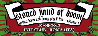 Chi va con lo Zoppo... non perde l'edizione 2012 dello STONER HAND OF DOOM