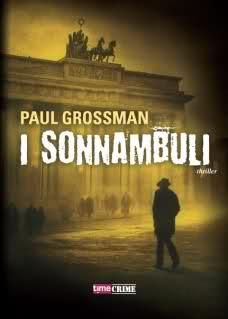 Novità: I sonnambuli di Paul Grossman