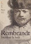 Mostre, a Pavia la grafica di Rembrandt