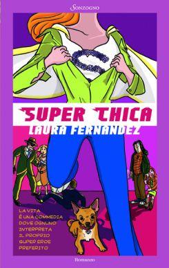 Nuova uscita:SUPER CHICA di LAURA FERNANDEZ
