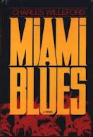 Recensione MIAMI BLUES di Charles Willeford