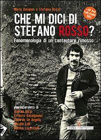 Chi va con lo Zoppo... legge 'Che mi dici di Stefano Rosso?', il nuovo libro di Mario Bonanno