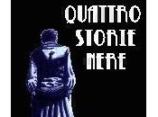 Quattro storie nere