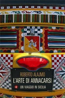 Cinque domande a Roberto Alajmo, autore de “L’arte di annacarsi. Un viaggio in Sicilia”. Editori Laterza