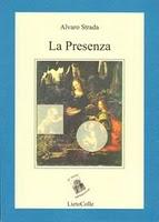 Recensione- La presenza di Alvaro Strada