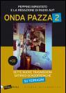 Onda Pazza 2 - Peppino Impastato e la Redazione di Radio Aut