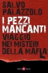 “I PEZZI MANCANTI”: ON-LINE LE LETTERE DI MESSINA DENARO