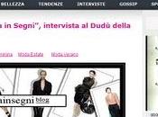 Magazine intervista Dudù Della Moda.