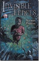 Invisible_Fences_Norman_prentiss_Cemetery_Dance_Cover