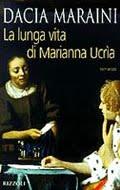 LA LUNGA VITA DI MARIANNA UCRIA - Dacia Maraini - Rizzoli 1990