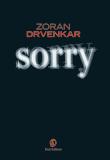 Sorry. Un thriller d'autore