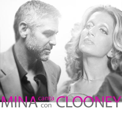 GEORGE CLOONEY - MINA DUETTO (IM)POSSIBILE !!!