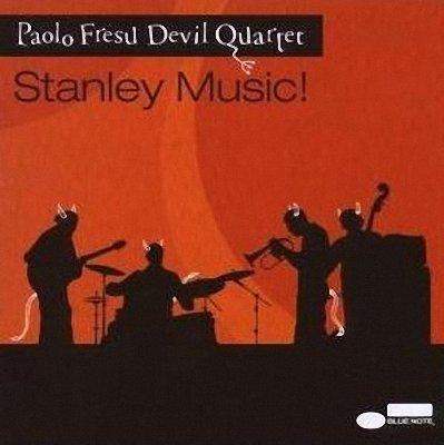 Stanley Music! Il quartetto demoniaco di Fresu