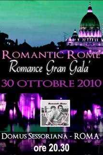 'ROMANCE GRAN GALA' A ROMA il 30 OTTOBRE 2010