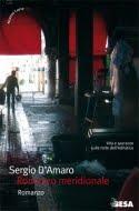 Il libro del giorno: Romanzo Meridionale di Sergio D'Amaro (Besa editrice)