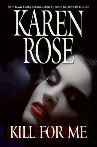 book cover of 



Kill for Me 



 (Daniel Vartanian, book 3)



by



Karen Rose