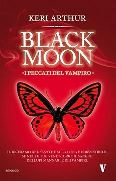 BLACK MOON 2 - I PECCATI DEL VAMPIRO di Keri Arthur