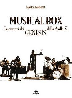 Chi va con lo Zoppo... legge 'Musical Box - Le canzoni dei Genesis dalla A alla Z' di Mario Giammetti