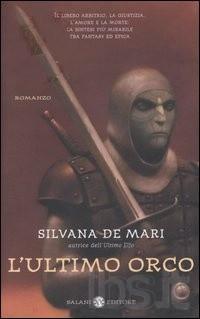 Saga dell' Ultimo Elfo di Silvana De Mari